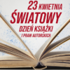 Światowy Dzień Książki i Praw Autorskich