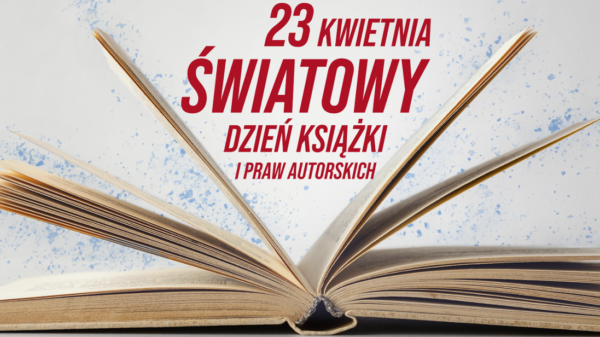 Światowy Dzień Książki i Praw Autorskich