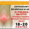 Cytologia na cito - kolejna akcja NFZ i Centrum Zdrowia w Opolu.