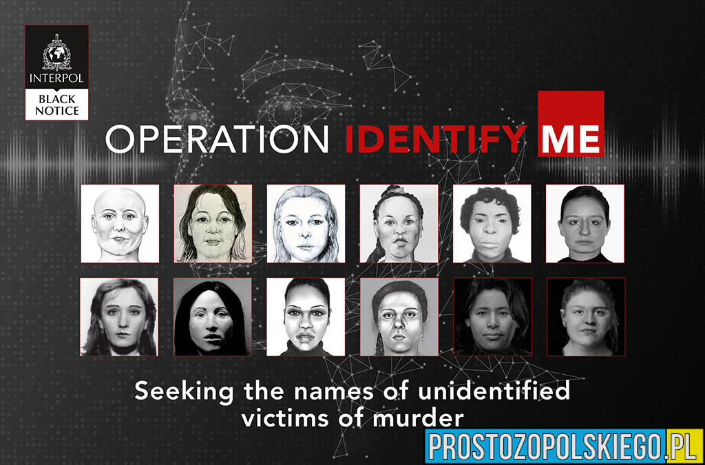 MIĘDZYNARODOWA OPERACJA INTERPOLU „IDENTIFY ME"