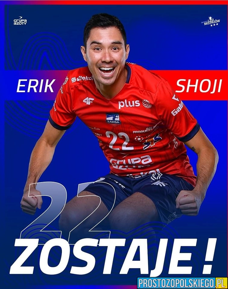 Erik Shoji na dłużej w ZAKSIE