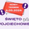 Święto Wojciechowe w sobotę 4 maja