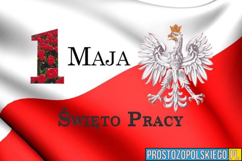 1 Maja Święto Pracy