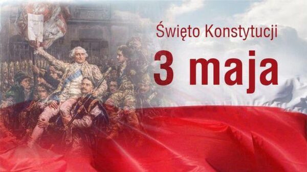 Święto Konstytucji 3 maja – 234 rocznica uchwalenia