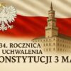 Święto Konstytucji 3 maja – 234 rocznica uchwalenia