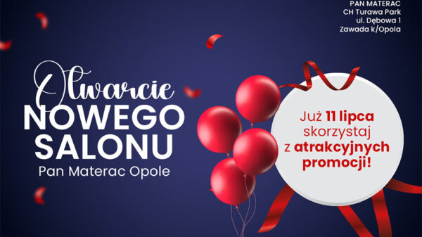 Otwarcie salonu Pan Materac w Opolu – promocje do 30%!