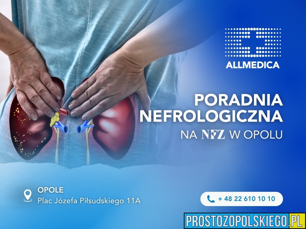 Nowość w Allmedica Opole: Poradnia Nefrologiczna NFZ od maja