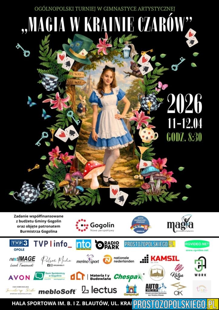 Już w&nbsp;najbliższy weekend Gogolin stanie się miejscem wyjątkowego wydarzenia sportowo-artystycznego. W&nbsp;dniach 11–12 kwietnia 2026 roku odbędzie się Ogólnopolski Turniej Gimnastyki Artystycznej Grup Rekreacyjnych pod&nbsp;hasłem „Magia w&nbsp;Krainie Czarów”.Bajkowe widowisko pełne emocjiHala Sportowa im. B. i&nbsp;Z. Blautów w&nbsp;Gogolinie zamieni się w&nbsp;magiczną przestrzeń inspirowaną światem wyobraźni. Każdy występ będzie częścią niezwykłej opowieści, a&nbsp;widzowie przeniosą się do&nbsp;krainy pełnej kolorów, emocji i&nbsp;niesamowitej energii. Na&nbsp;planszy zaprezentują się utalentowane gimnastyczki z&nbsp;Kędzierzyna-Koźla oraz&nbsp;Gogolina, które wspólnie stworzą widowisko na&nbsp;wysokim poziomie artystycznym.Program wydarzeniaOrganizatorzy przygotowali bogaty program, który obejmuje prezentacje grup rekreacyjnych, układy choreograficzne oraz&nbsp;pokazy tematyczne wpisujące się w&nbsp;motyw przewodni turnieju. Występy rozpoczną się już od godziny 8:30 i&nbsp;potrwają przez&nbsp;cały dzień.Wstęp wolny – zapraszamy wszystkichWydarzenie ma charakter otwarty – wstęp jest bezpłatny, dlatego&nbsp;organizatorzy zapraszają wszystkich mieszkańców regionu oraz&nbsp;gości do&nbsp;wspólnego przeżywania tego wyjątkowego spektaklu.📅 11–12 kwietnia 2026⏰ od godziny 8:30📍 Hala Sportowa im. B. i&nbsp;Z. Blautów w&nbsp;GogoliniePatronat medialnyMiło nam poinformować, że&nbsp;patronat medialny nad&nbsp;wydarzeniem objęła redakcja Prosto z&nbsp;Opolskiego, która będzie relacjonować turniej i&nbsp;wspierać promocję tej wyjątkowej inicjatywy.Sport i&nbsp;magia w&nbsp;jednym miejscuTurniej to nie tylko rywalizacja sportowa, ale&nbsp;przede wszystkim święto gimnastyki artystycznej i&nbsp;kreatywności. Takie wydarzenia pokazują, jak ważna jest pasja, zaangażowanie oraz&nbsp;rozwijanie talentów już od najmłodszych lat.Nie przegapcie tej wyjątkowej okazji – przed nami dwa dni pełne wrażeń, które na&nbsp;długo pozostaną w&nbsp;pamięci uczestników i&nbsp;widzów.