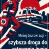 Duże ułatwienie dla służb ratunkowych. Łatwiej będzie uzyskać zgodę na jazdę „na sygnale”