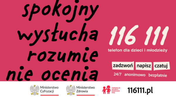 „Jest ktoś taki jak 116 111”. Rusza kampania skierowana do dzieci i młodzieży