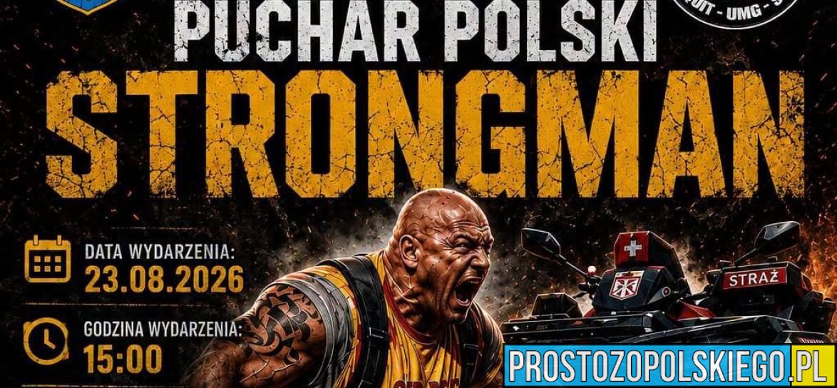 Puchar Polski Strongman w Opolu. Wielkie ciężary i sportowe emocje już w niedzielę